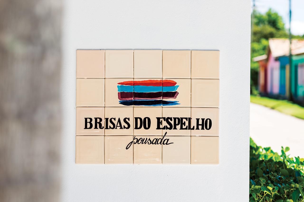 Pousada Brisas Do Espelho Прая ду Еспельо Екстериор снимка